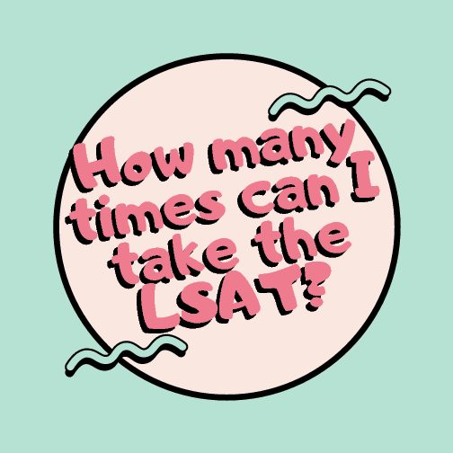 How Many Times Can You Take The LSAT?